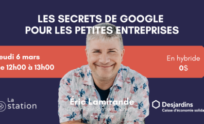 Conférence : Les secrets de Google pour les petites entreprises : stratégie, référencement et innovation