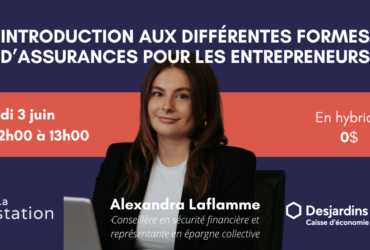 Balado : Introduction aux différentes formes d’assurances pour les entrepreneurs