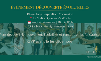 Découverte Évolu’Elles – Réseautage au féminin à Québec
