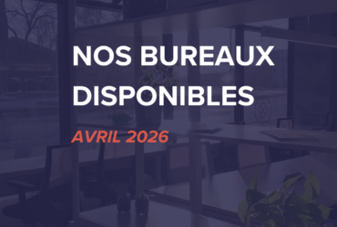 Nouveaux bureaux disponibles dans notre espace !