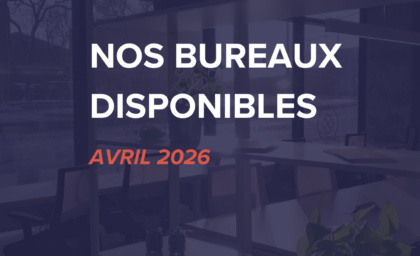 Nouveaux bureaux disponibles dans notre espace !